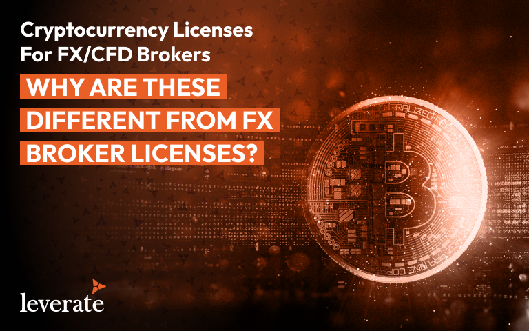 Cryptocurrency Licenses for FX/CFD Brokers: Why are these Different from FX Broker Licenses?