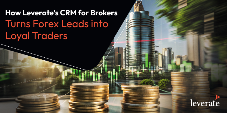 外汇经纪商的 CRM