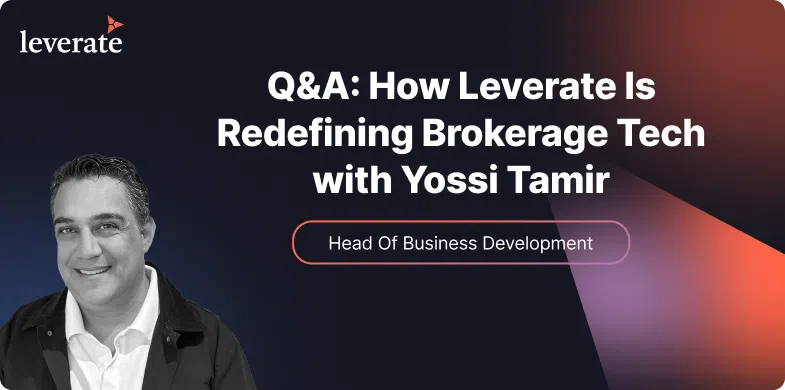 Banner featuring the Leverate logo, a photo of Yossi Tamir, and the text: "Q&A: How Leverate Is Redefining Brokerage Tech and Broker Profitability Optimization with Yossi Tamir, Head Of Business Development.