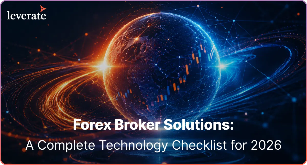 A glowing digital globe with financial chart lines, surrounded by swirling light effects. Text: “Forex Broker Solutions: A Complete Technology Checklist for 2026.” Highlighting the latest innovations in broker back office and brokerage operations software.